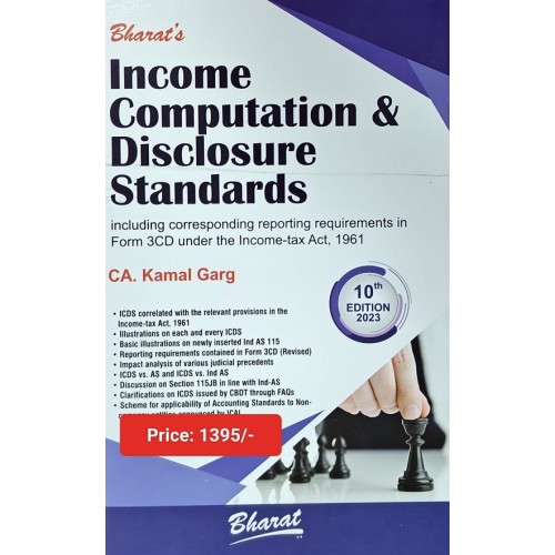 Bharat's Income Computation & Disclosure Standards [ICDS] by CA. Kamal Garg [Edn. 2023]